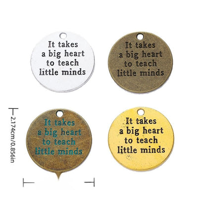 Teacher Quote Disc metal piece shown in Teal Antique Bronze, Antique Bronze, Antique Gold, Antique Silver beside printed