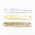Motivational Quote Bar Connector Metal Jewelry Component in 3 Pictured Finishes view 1