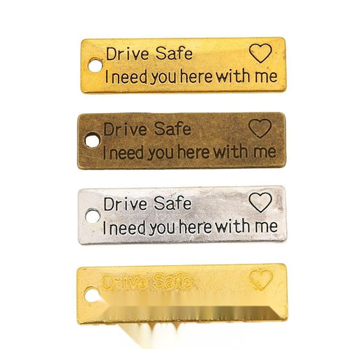 Drive Safe Quote Charm shown on a white background