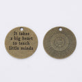 Teacher Quote Disc Metal Charm Pendant in 4 Finishes for DIY Jewelry view 2
