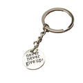 Zinc Alloy Never Give Up Quote Keychain Gift view 5