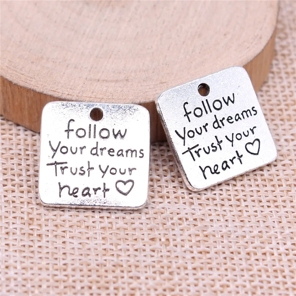 19x19mm 3.5g Zinc Alloy Follow Your Dreams Trust Your Heart Charm Pendant for DIY Jewelry