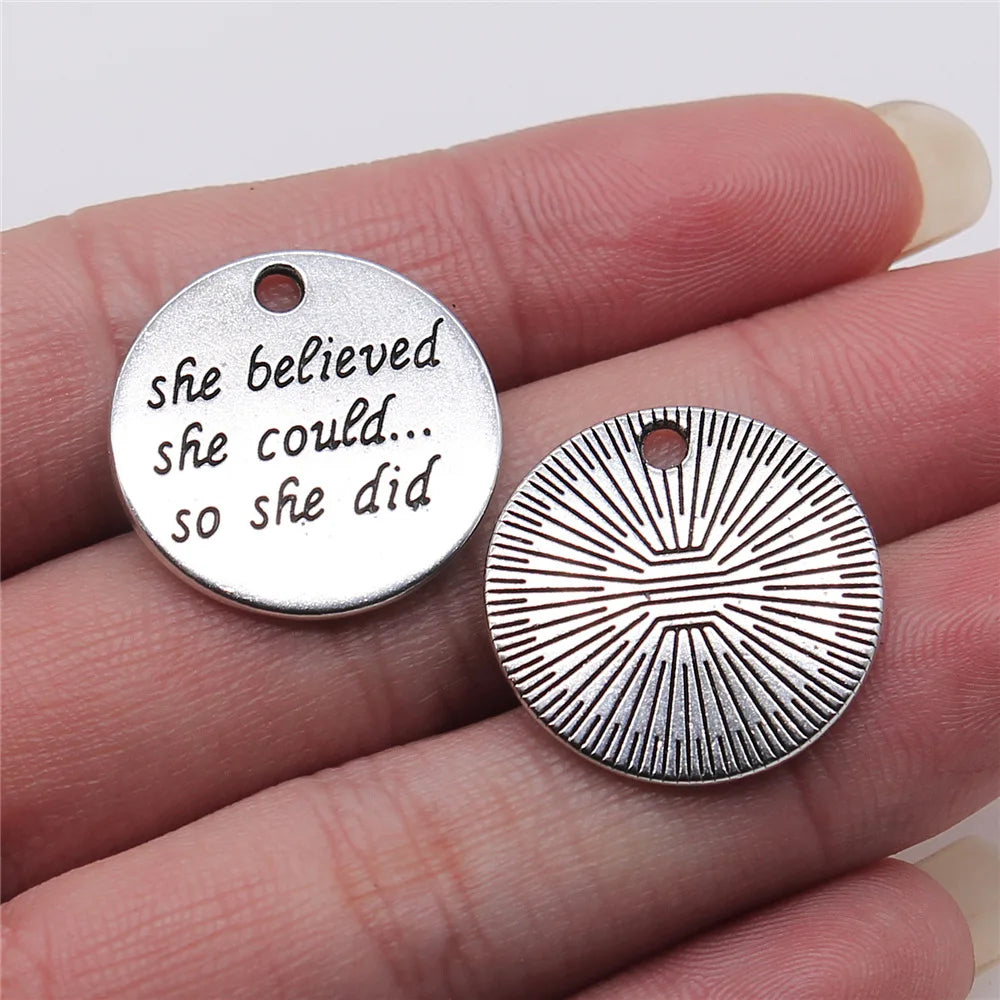 22x22mm 2.9g Zinc Alloy Round She Believed She Could So She Did Charm Pendant for DIY Jewelry Making
