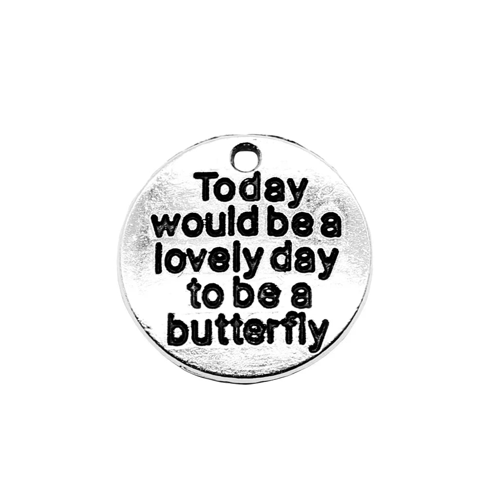 20mm 1.8g Zinc Alloy Butterfly Quote Charm Pendant for Necklace Bracelet Jewelry Making
