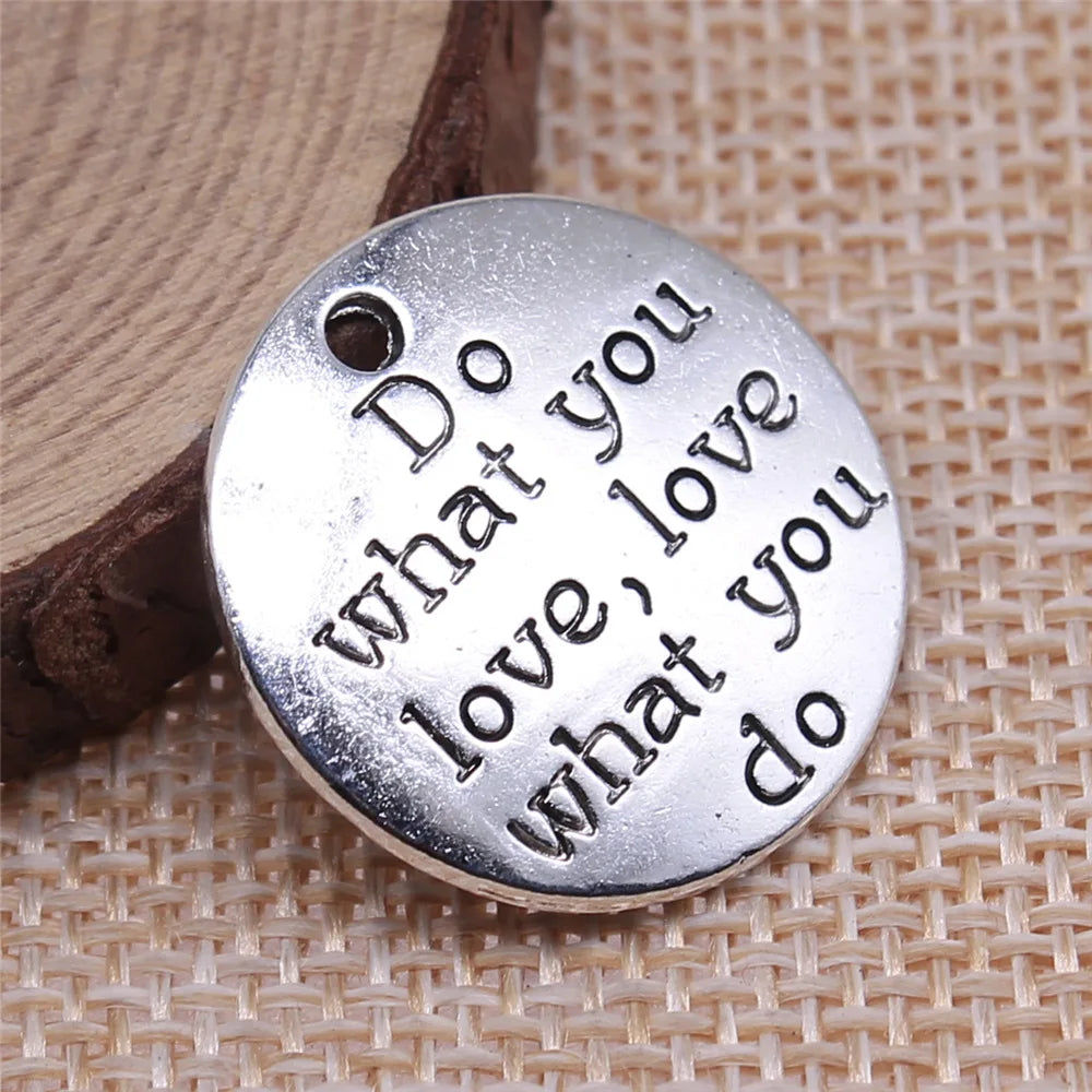 24x24mm 3g Zinc Alloy Do What You Love Love What You Do Letter Charm Pendant for Jewelry Making