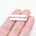 28x10mm 3.23g Multicolor Zinc Alloy Never Give Up Quote Charm Pendant for DIY Bracelet Necklace Making