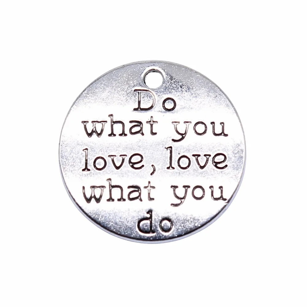 24x24mm 3g Zinc Alloy Do What You Love Love What You Do Letter Charm Pendant for Jewelry Making