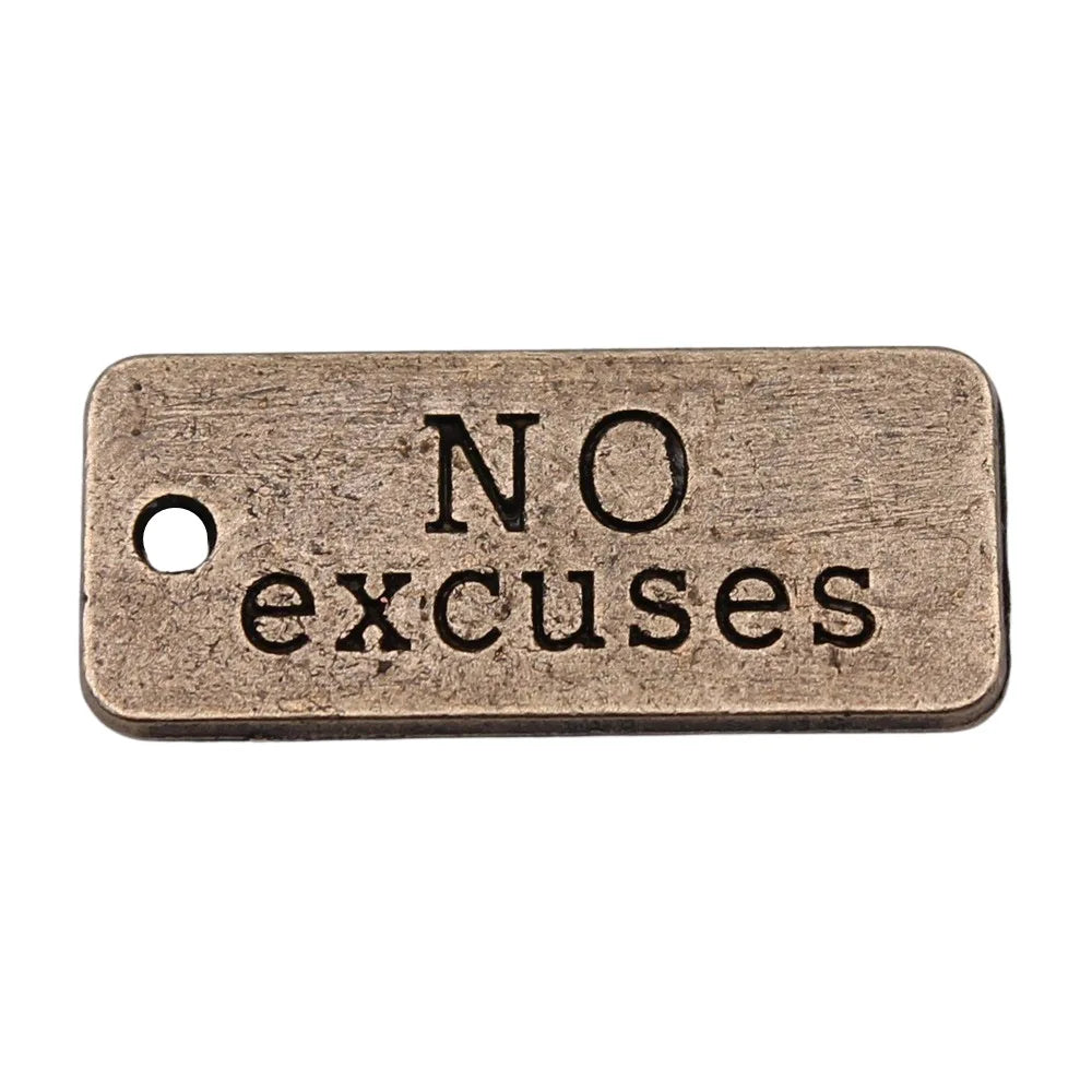 24x10mm 2.76g Antique Bronze Zinc Alloy No Excuses Word Tag Charm Pendant for DIY Necklace Bracelet