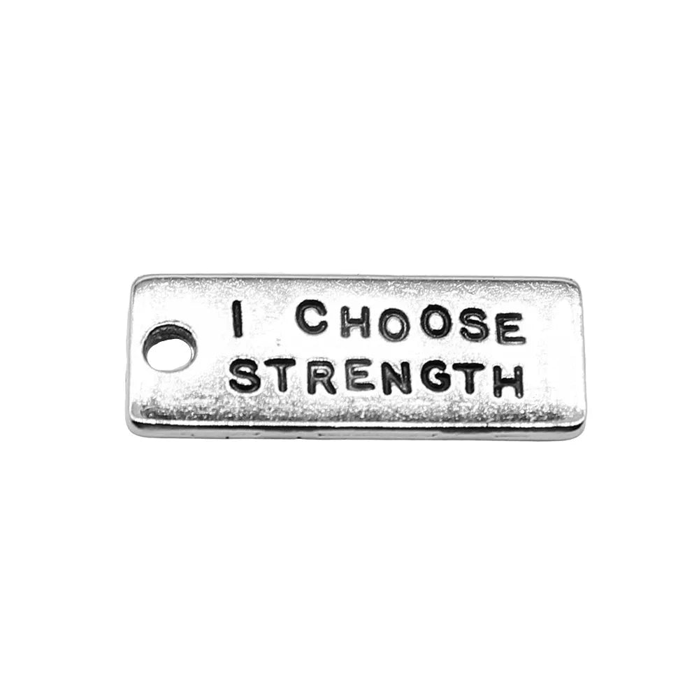 10x25mm 2.1g Zinc Alloy I Choose Strength Letter Tag Charm Pendant for Bracelet Necklace Making
