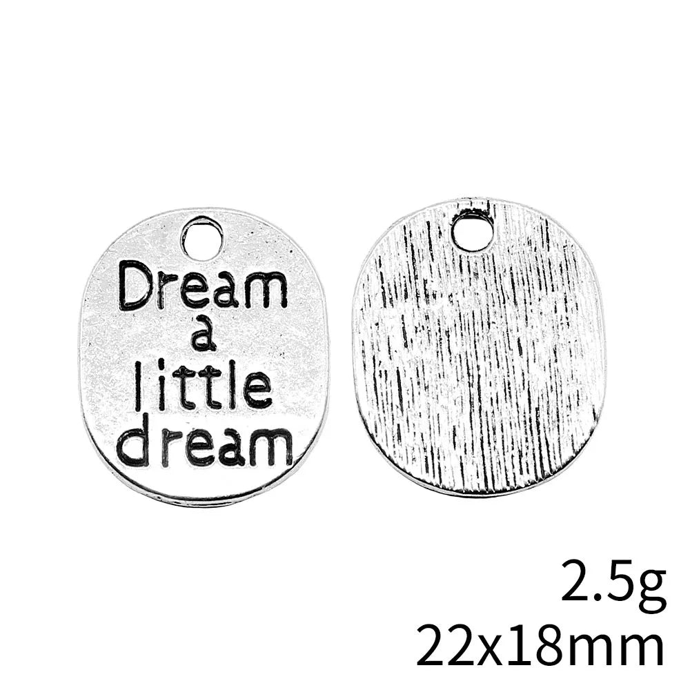 22x18mm 2.5g Antique Silver Zinc Alloy Dream A Little Dream Quote Charm Pendant for DIY Jewelry