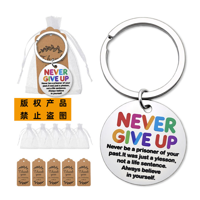 Never Give Up Round Metal Keychain Rainbow Letter Print