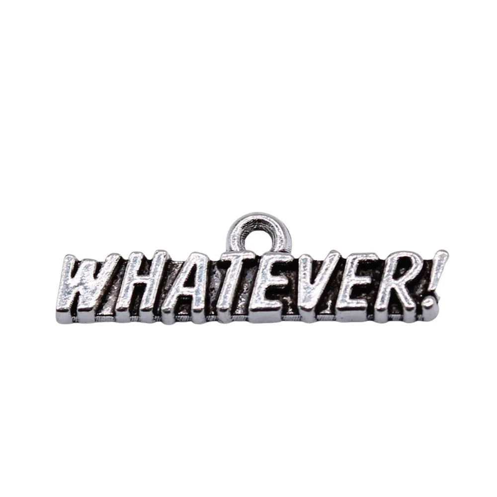 25x7mm 1g Antique Silver Zinc Alloy Whatever Word Charm Pendant for DIY Bracelet Necklace Making