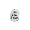Live Love Laugh Double Sided Metal Tag Charm for Jewelry Making view 3