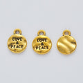 LOVE and PEACE Double Sided Round Charms in Five Finishes view 8