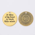Teacher Quote Disc Metal Charm Pendant in 4 Finishes for DIY Jewelry view 8